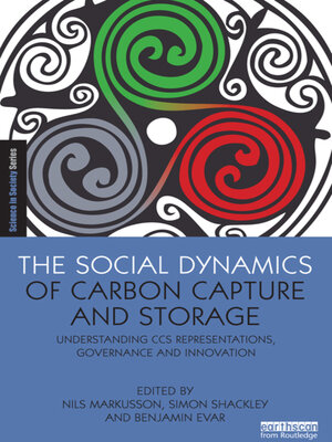 cover image of The Social Dynamics of Carbon Capture and Storage